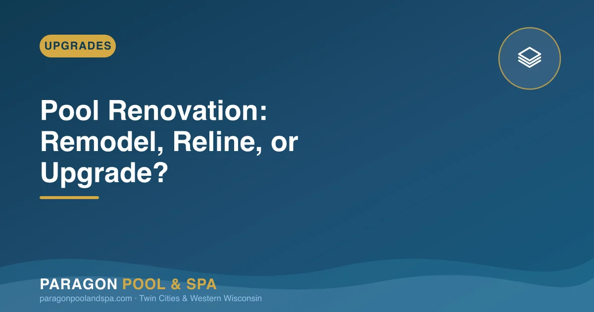 Pool Renovation in Minnesota: When to Remodel, Reline, or Upgrade